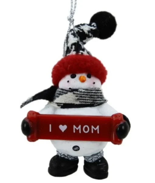 Boutique de Noël Family & Friends*Cozy Snowman With Banner Message "I Love Mom" Ornament